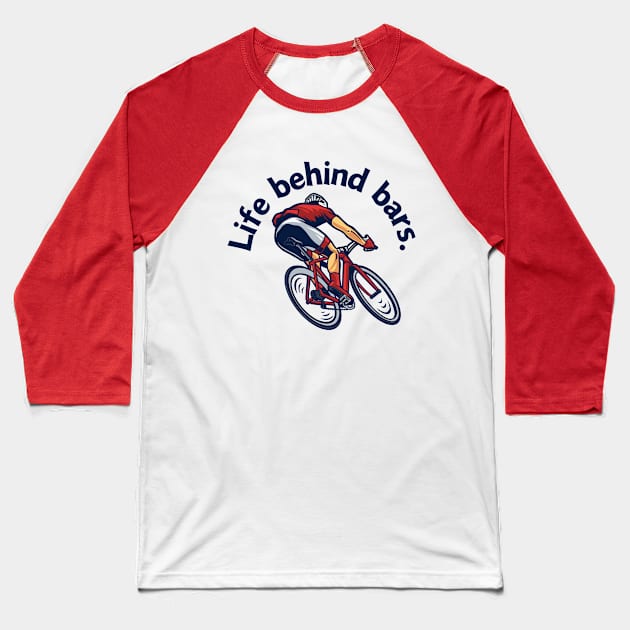 Cycling Life Baseball T-Shirt by capesandrollerskates 